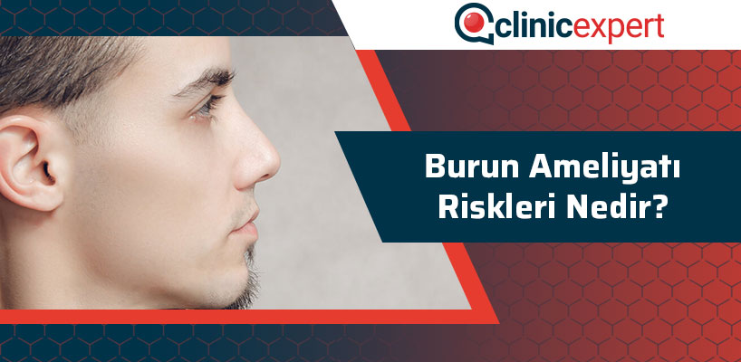 Burun Ameliyatı Riskleri Nedir?