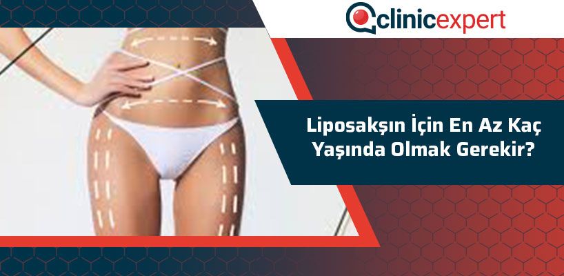 liposaksin-icin-en-az-kac-yasinda-olmak-gerekir-cln