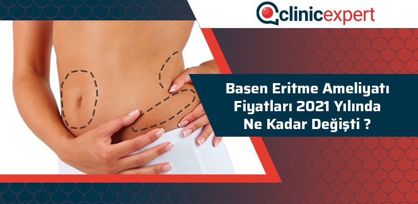 Basen Eritme Ameliyatı Fiyatları 2021 Yılında Ne Kadar Değişti?