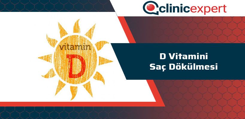 D Vitamini Saç Dökülmesi