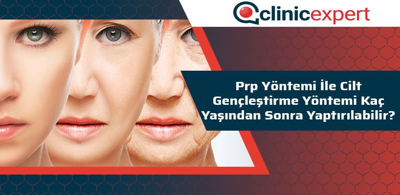 prp-yontemi-ile-cilt-genclestirme-yontemi-kac-yasindan-sonra-yaptirilabilir-cln