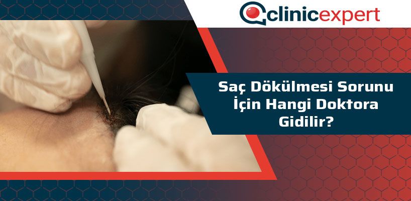 Saç Dökülmesi Sorunu İçin Hangi Doktora Gidilir?