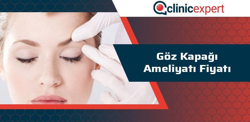 Göz Kapağı Ameliyatı Fiyatı