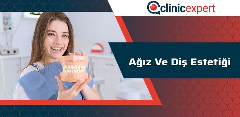 Ağız ve Diş Estetiği