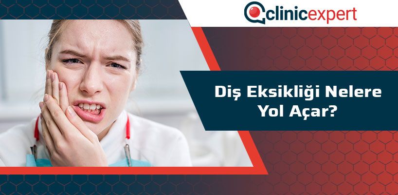 Diş Eksikliği Nelere Yol Açar?