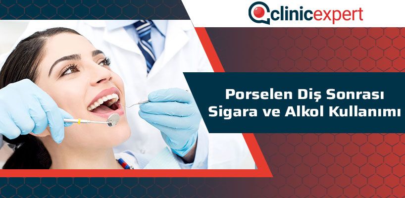 Porselen Diş Sonrası Alkol Ve Sigara Tüketimi