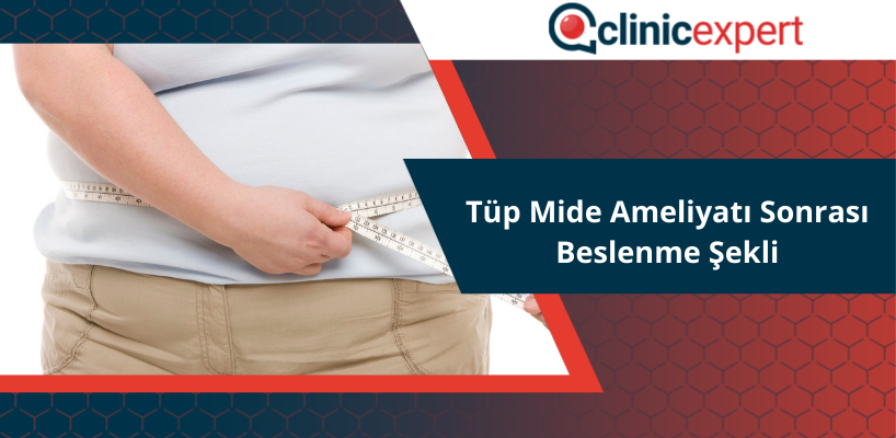 Tüp Mide Ameliyatı Sonrası Beslenme Şekli