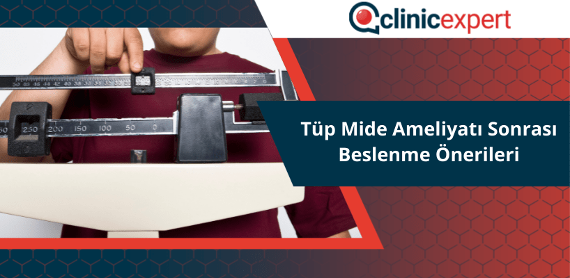 Tüp Mide Ameliyatı Sonrası Beslenme Önerileri