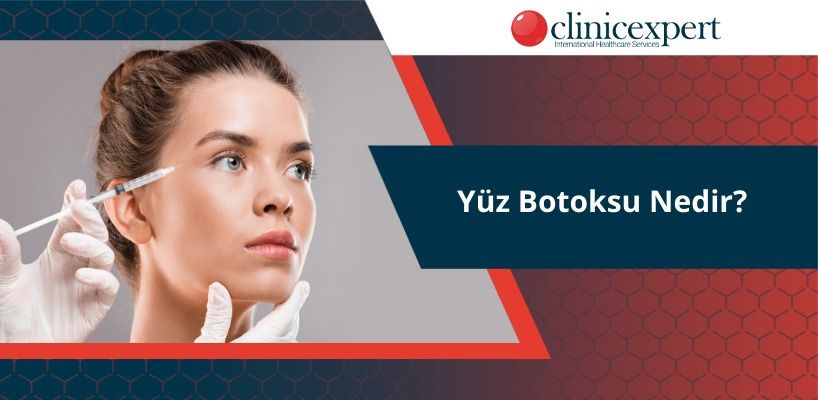 Yüz Botoksu Nedir?